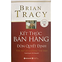 Kết Thúc Bán Hàng – Đòn Quyết Định (Tái Bản 2018)