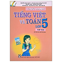 Thực Hành Tiếng Việt Và Toán Lớp 5 - Tập 2 (2021)