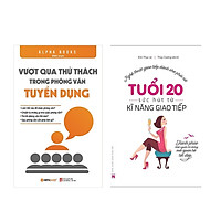 Combo Sách Kĩ Năng Sống: Tuổi 20 – Sức Hút Từ Kỹ Năng Giao Tiếp + Vượt Qua Thử Thách Tron