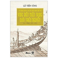 Tổ Chức Phòng Thủ Và Hoạt Động Bảo Vệ Vùng Biển Miền Trung Dưới Triều Nguyễn Giai Đoạn 18