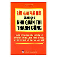 Cẩm Nang Pháp Luật Dành Cho Nhà Quản Trị Thành Công