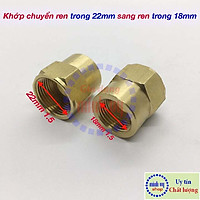 Khớp chuyển trong 22mm sang ren trong 18mm