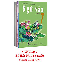 Sách Giáo Khoa Bộ Lớp 7 - Sách Bài Học (Bộ 11 Cuốn - Không Tiếng Anh) (2021)