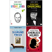 Combo Tư Duy Như Churchill + Steve Jobs + Sherlock Holmes + Sigmund Freud (4 Cuốn)