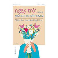 Ngày trôi nhưng không thôi trân trọng