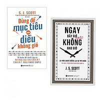 Combo đạt mục tiêu không khó : Đừng để mục tiêu như diều không gió + Ngay bây giờ hoặc không bao giờ - Tặng kèm bookmark thiết kế