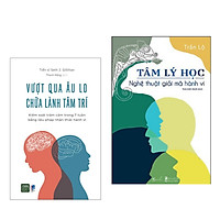 Combo Sức Mạnh Bí Mật Tư Duy: Tâm Lý Học - Nghệ Thuật Giải Mã Hành Vi+ Vượt Qua Âu Lo, Chữa Lành Tâm Trí - Kiểm Soát Trầm Cảm Trong 7 Tuần Bằng Liệu Pháp Nhận Thức Hành Vi<Chìa khóa thành công / Thay đổi suy nghĩ Thay đổi cuộc đời>