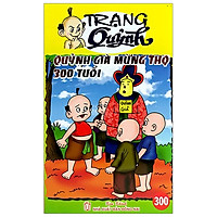 Truyện Tranh Trạng Quỷnh – Tập 300: Quỷnh Già Mừng Thọ 300 Tuổi