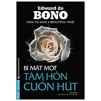 Bí Mật Một Tâm Hồn Cuốn Hút (Tái Bản Lại Từ Cuốn: Để Có 1 Tâm Hồn Đẹp)