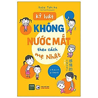 Sách - Kỷ luật không nước mắt theo cách của mẹ Nhật