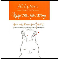 All In Love - Ngập Tràn Yêu Thương (Tặng Bookmark Phương Đông)