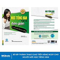 Sách - Học Tiếng Hàn Thật Là Đơn Giản Trong Giao Tiếp Hàng Ngày Cho Người Mới Học - Học Kèm App Online