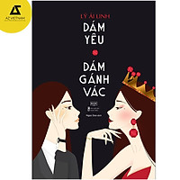 Sách - Dám Yêu Dám Gánh Vác