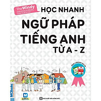 Học Nhanh Ngữ Pháp Tiếng Anh Từ A – Z  (Tặng Bookmark độc đáo)