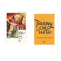Combo 2 cuốn sách: Hoàng Lê Nhất Thống Chí + Thương chi văn tập