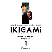 Pre-Order-IKIGAMI - Tuyển Tập Những Câu Chuyện Lay Động Lòng Người Tập 1