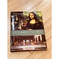 LEONARDO DA VINCI CUỘC ĐỜI VÀ TÁC PHẨM qua 500 HÌNH ẢNH