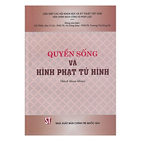 Quyền Sống Và Hình Phạt Tử Hình