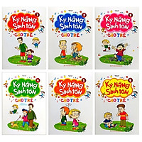 Combo Kỹ Năng Sinh Tồn Cho Trẻ (Bộ 6 Cuốn)