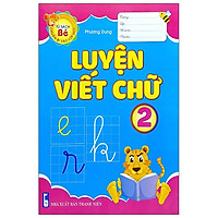 Tủ Sách Bé Chuẩn Bị Vào Lớp Một - Luyện Viết Chữ 2