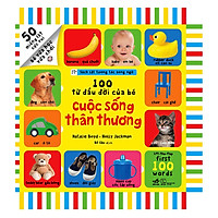 100 Từ Đầu Đời Của Bé – Cuộc Sống Thân Thương