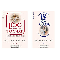 Combo sách 18 Năm Kim Cương và Học Để Tăng Cường Tố Chất + tặng ngẫu nhiên 1 cuốn truyện song ngữ anh việt bìa mềm