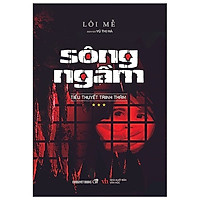 Sông Ngầm – Tập 3