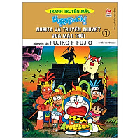 Doraemon Tranh Truyện Màu – Nobita Và Truyền Thuyết Vua Mặt Trời Tập 1