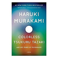 Colorless Tsukuru Tazaki and His Years of Pilgrimage