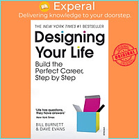 Sách - Designing Your Life: Build a Life that Works for You by Bill Burnett (UK edition, paperback)