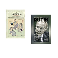 Combo 2 cuốn sách: Ba gã say luận đàm thế sự + Đối thoại với Putin