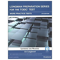 Longman Preparation Series for the TOEIC Test: Listening and Reading More Practice + CD-ROM w/Audio and Answer Key - 5th Edition