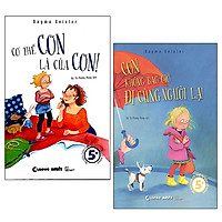 Combo Con Có Thể Tự Bảo Vệ Mình – Cơ Thể Con Là Của Con + Con Không Bao Giờ Đi Cùng Người