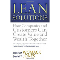 Lean Solutions: How Companies and Customers Can Create Value and Wealth Together