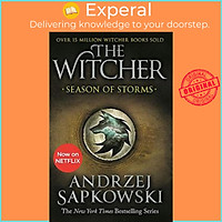Sách - Season of Storms : A Novel of the Witcher - Now a major Netflix show by Andrzej Sapkowski (UK edition, paperback)