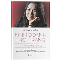 Kinh Doanh Thời Trang Thành Công Từ A-Z