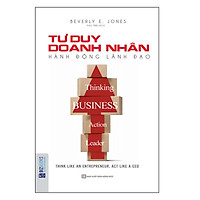 Tư Duy Doanh Nhân, Hành Động Lãnh Đạo (Tặng Bookmark PL)