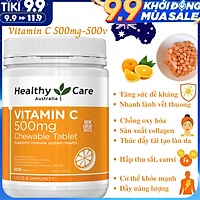 Vitamin C 500mg Chewable Tablet Chính Hãng Healthy Care Giúp Tăng Sức Đề Kháng, Sản Xuất Collagen, Nhanh Lành Vết Thương, Chống Oxy Hóa, Ngăn Ngừa Ung Thư, Hỗ Trợ Hấp Thụ Sắt – Hộp 500 Viên