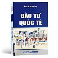 Đầu Tư Quốc Tế – International Investment