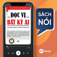 Sách nói: Đọc Vị Bất Kỳ Ai - Để Không Bị Lừa Dối Và Lợi Dụng