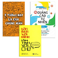 Ý tưởng này là của chúng mình + Làm bạn với hình làm tình với chữ + Quảng cáo tự nhiên</s