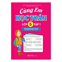 Cùng Em Học Toán – Lớp 5 (Tập 1)
