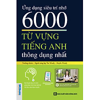 Ứng Dụng 6000 Từ Vựng Tiếng Anh Thông Dụng Nhất