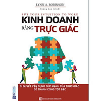 Kinh Doanh Bằng Trực Giác (Tặng Kho Audio Books)