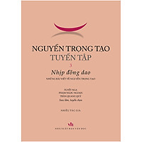 Nguyễn Trọng Tạo Tuyển Tập – Tập 3: Nhịp Đồng Dao