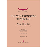 Nguyễn Trọng Tạo Tuyển Tập – Tập 3: Nhịp Đồng Dao