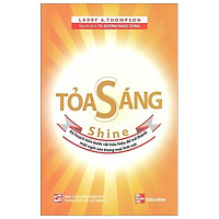 Toả Sáng – Kế Hoạch Bốn Bước Rất Hữu Hiệu Để Trở Thành Một Ngôi Sao Trong Mọi Lĩnh Vực</s