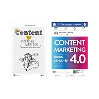 Combo Hay Về Content Marketing : Content Marketing Trong Kỷ Nguyên 4.0 + Content Hay Nói Thay Nước Bọt