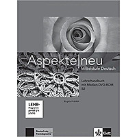 Aspekte neu B2: Mittelstufe Deutsch. Lehrerhandbuch mit digitaler Medien-DVD-ROM