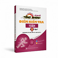 Bí quyết tăng nhanh điểm kiểm tra toán 8 tập 1